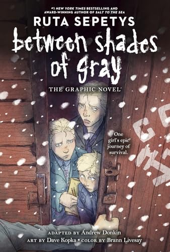 Between Shades of Gray: The Graphic Novel von Philomel Books
